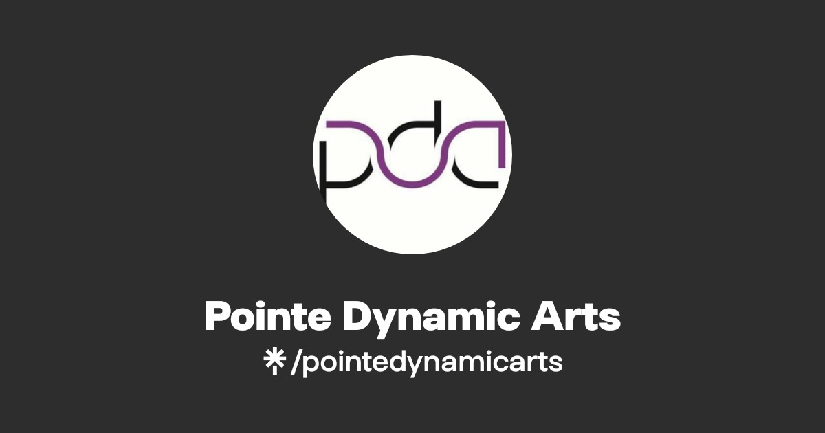 Pointe Dynamic Arts | Instagram, Facebook | Linktree