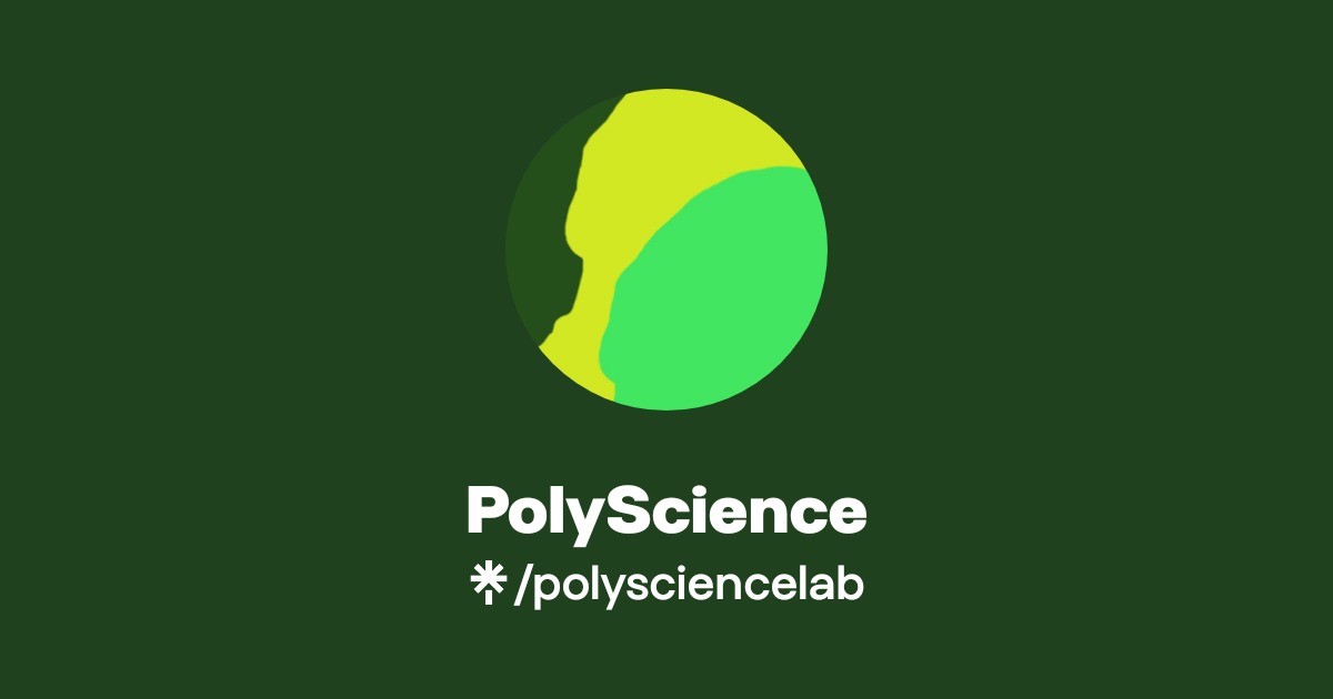 Polycience PolyScience | Twitter, Facebook | Linktree