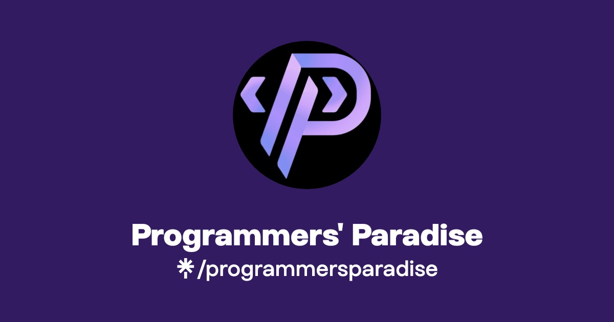 Programmers' Paradise Official: Instagram, X | Linktree