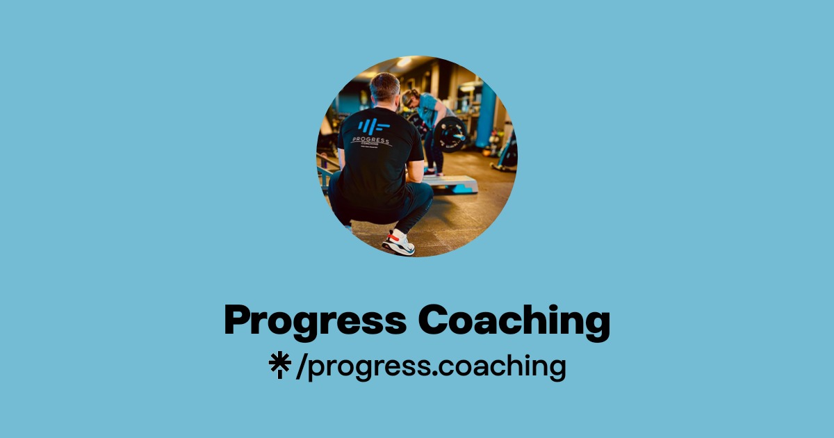 Progress Coaching | Instagram, Facebook | Linktree