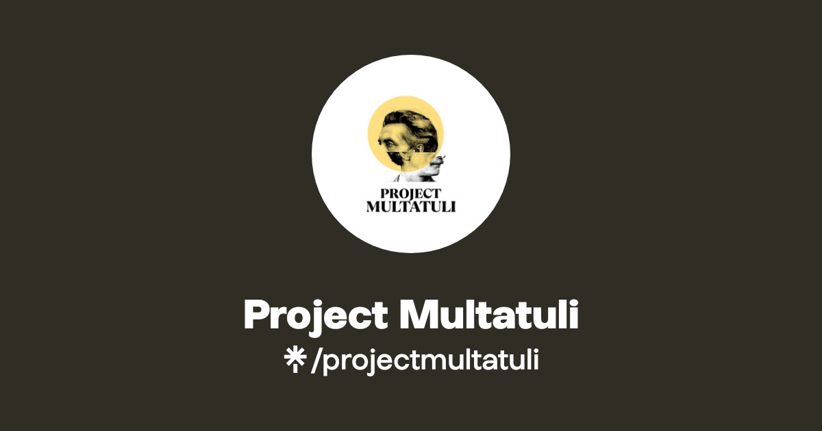 Project Multatuli - Listen on YouTube, Spotify - Linktree
