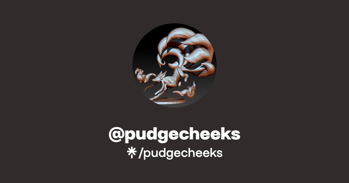 pudgecheeks | Twitch | Linktree