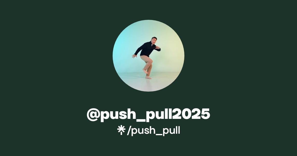 @push_pull2025 | Instagram | Linktree
