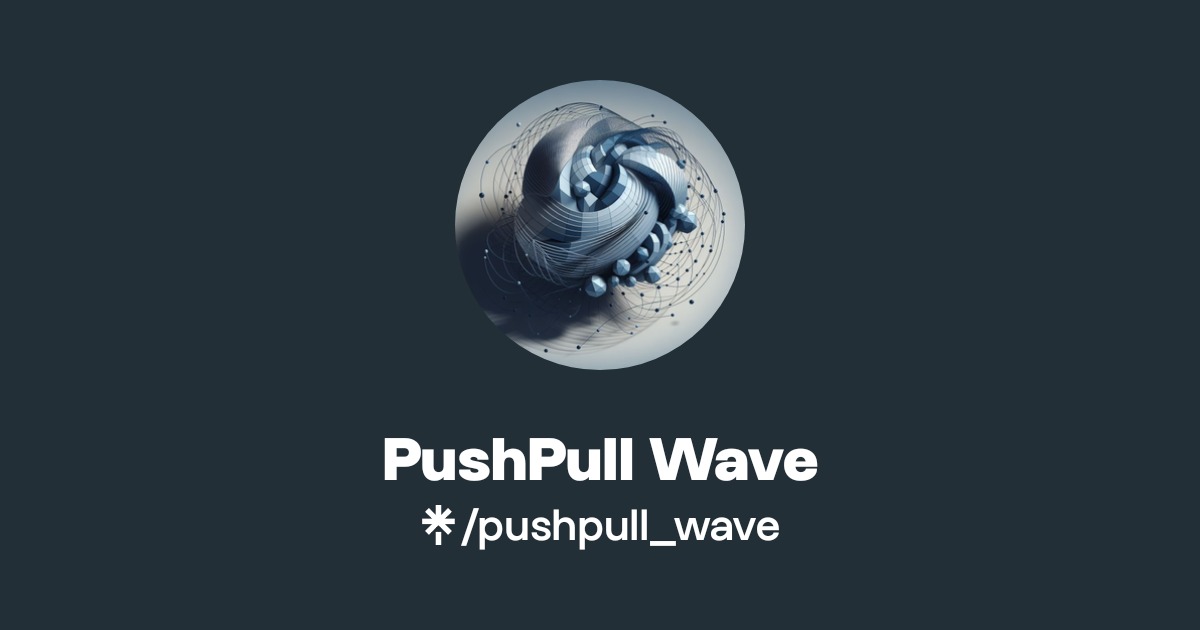 PushPull Wave | Instagram | Linktree