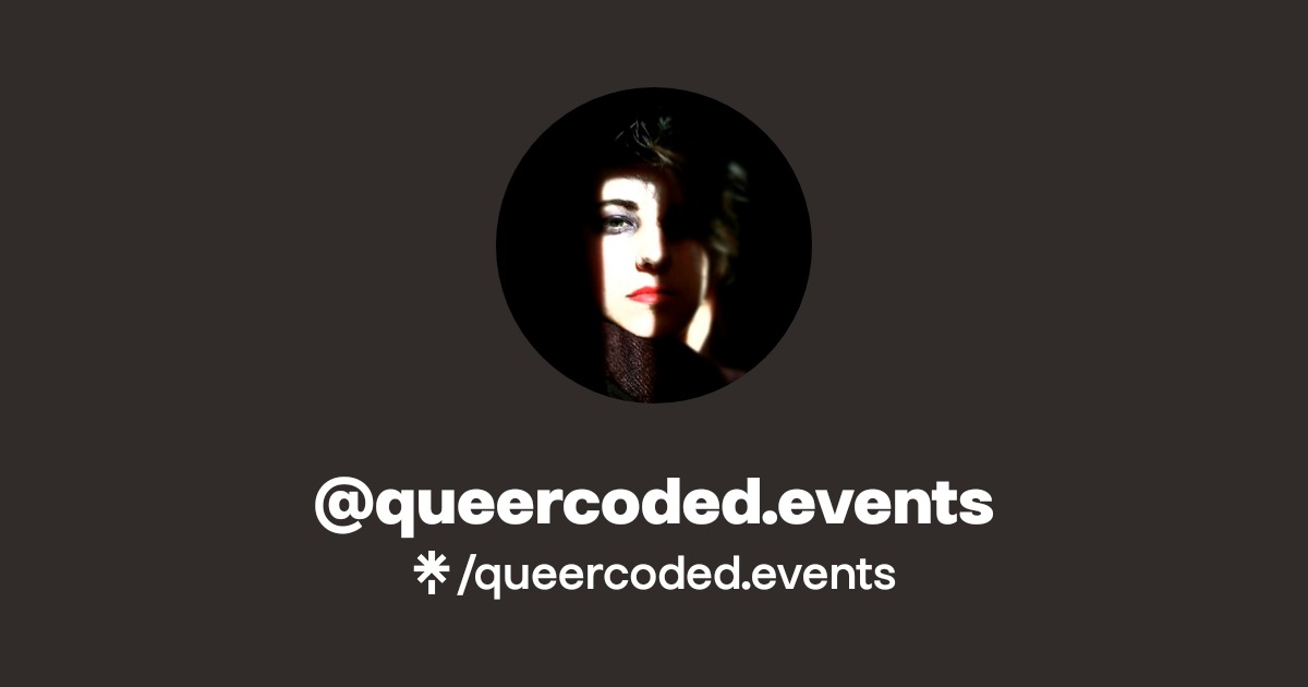 queercoded.events | Instagram | Linktree