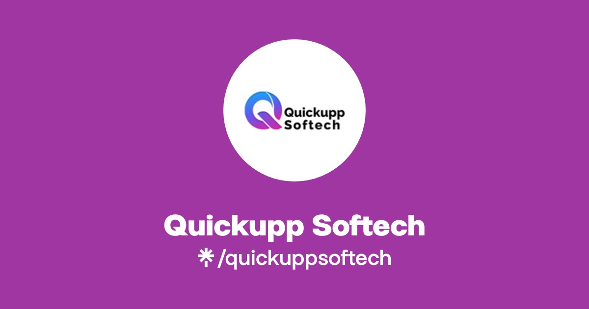 Quickupp Softech | Instagram, Facebook | Linktree