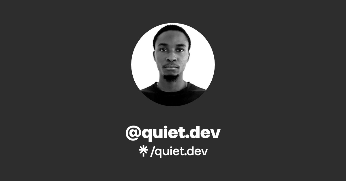 quiet.dev | Instagram | Linktree