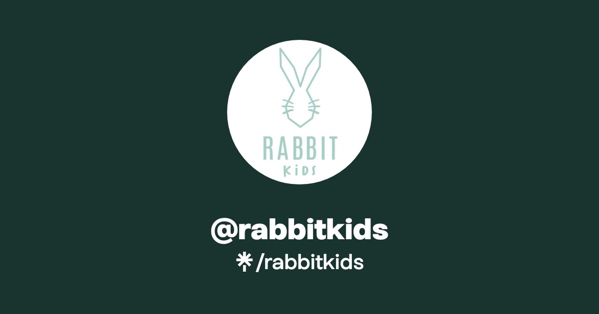 rabbitkids | Instagram | Linktree