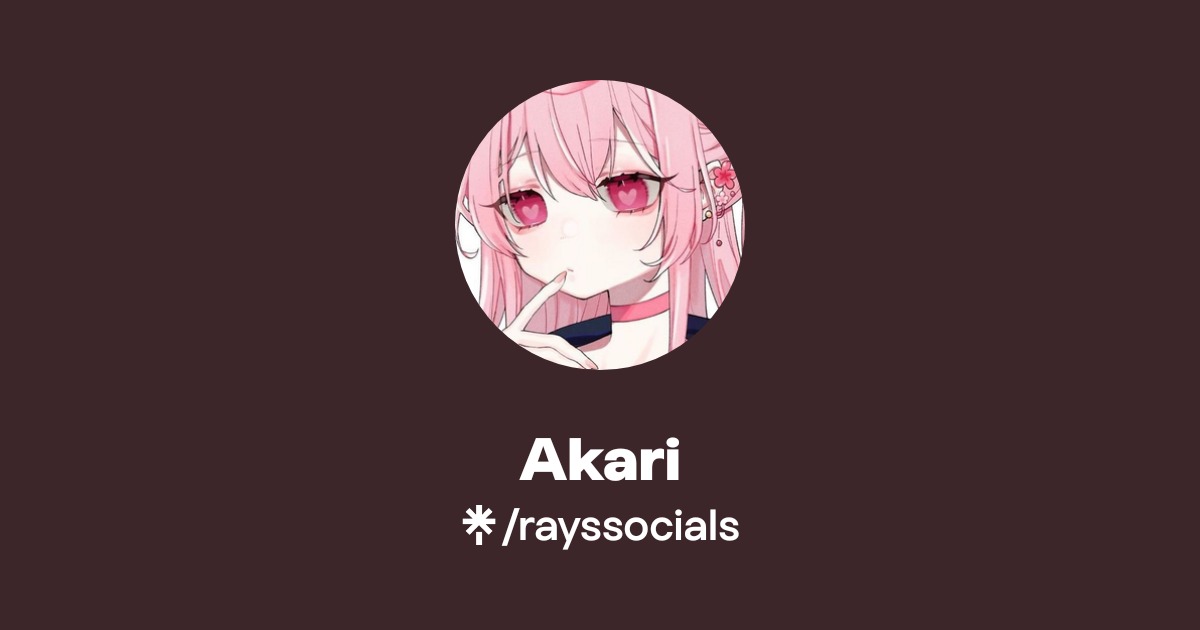 Akari | TikTok | Linktree