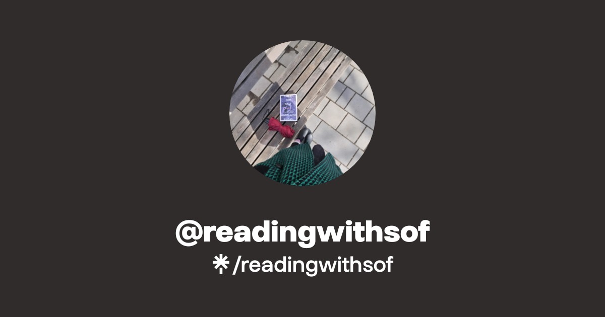 readingwithsof | Instagram | Linktree