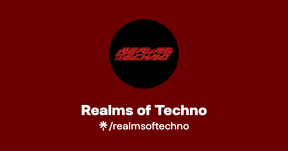 Realms of Techno | Instagram | Linktree