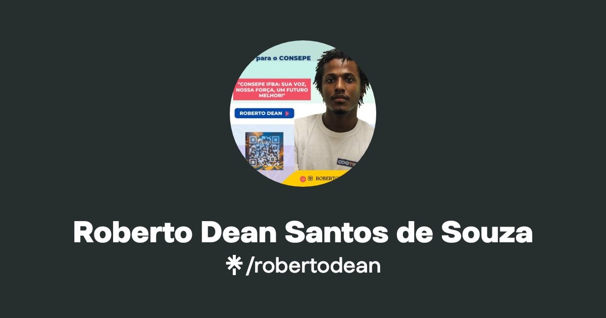 Roberto Dean Santos de Souza | Instagram | Linktree