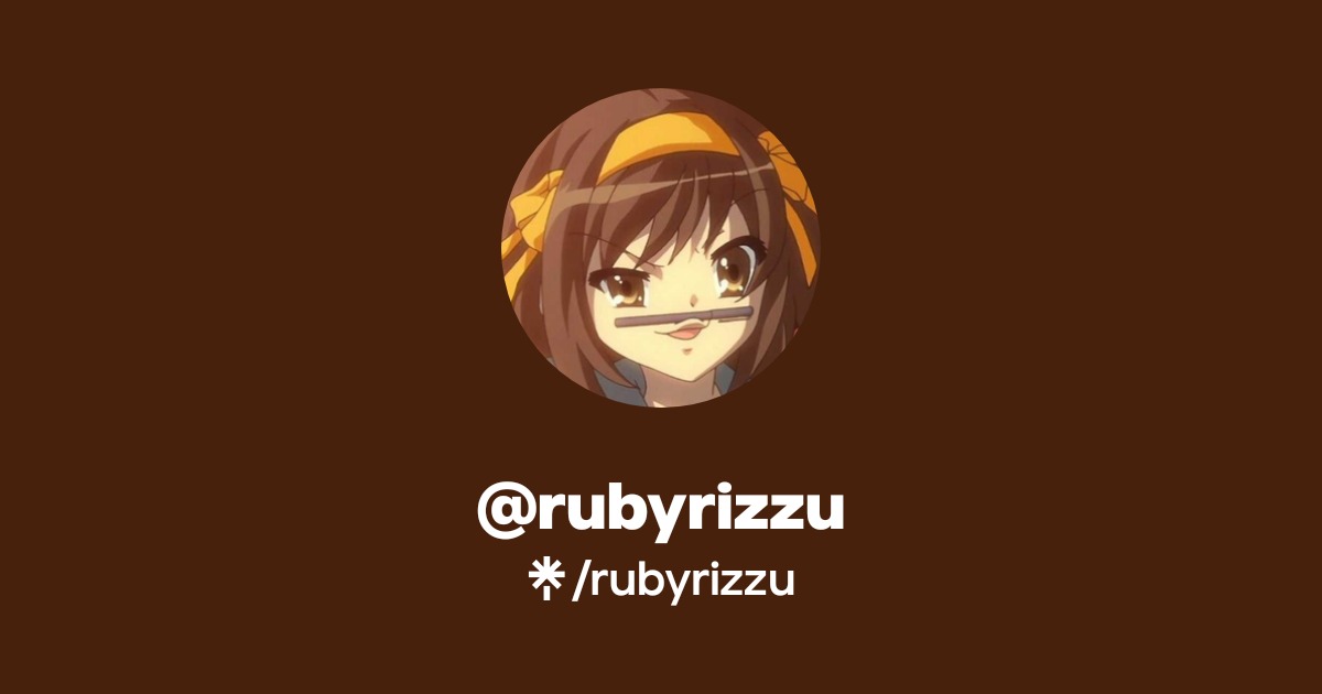 rubyrizzu | Twitter | Linktree