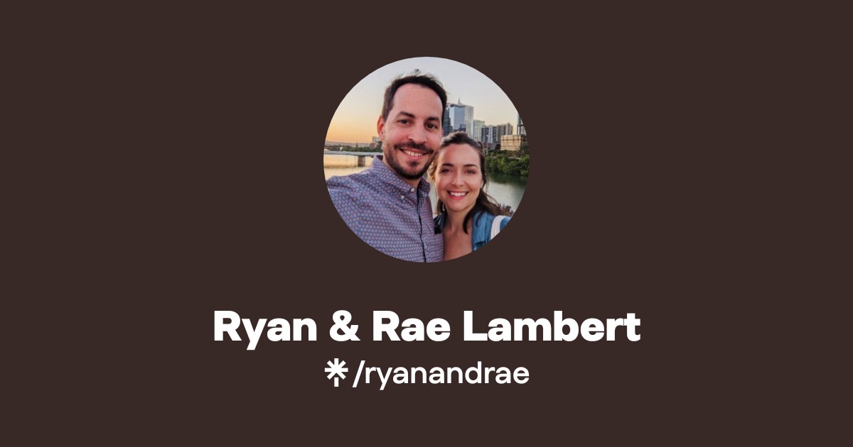 RYAN & RAE LAMBERT | Instagram | Linktree
