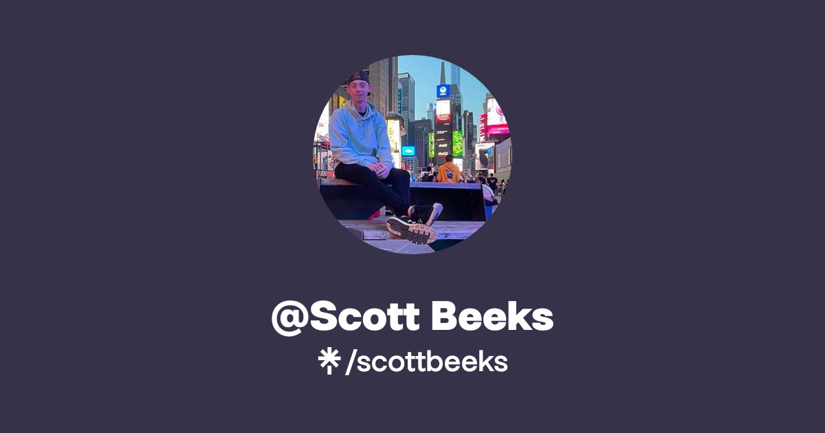 @Scott Beeks | Instagram | Linktree