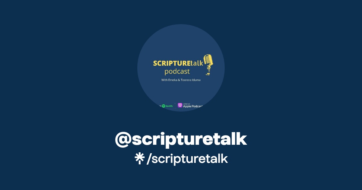 scripturetalk - Listen on Spotify - Linktree