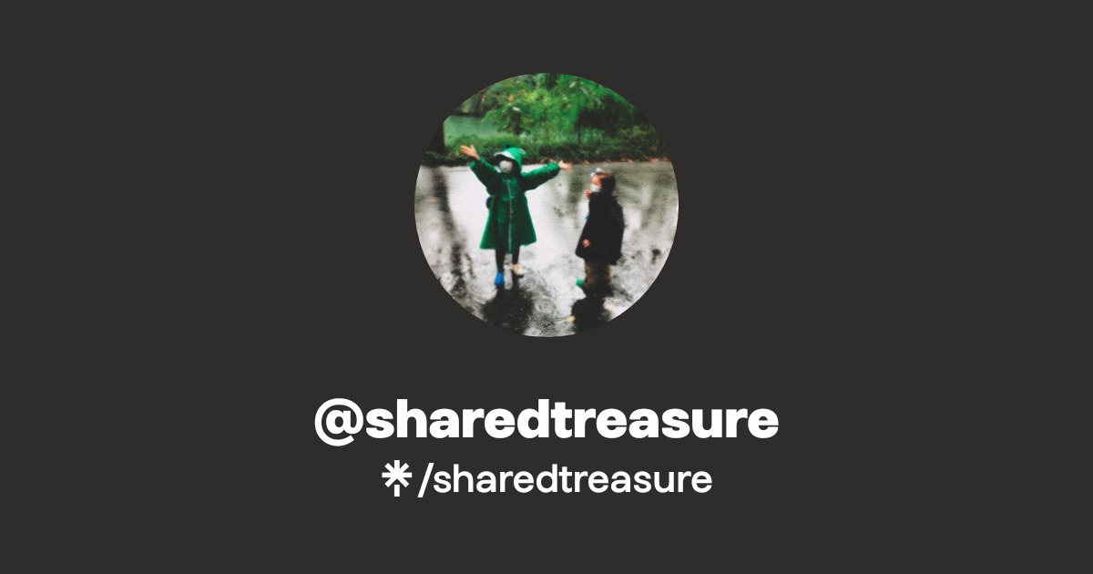 @sharedtreasure | Linktree