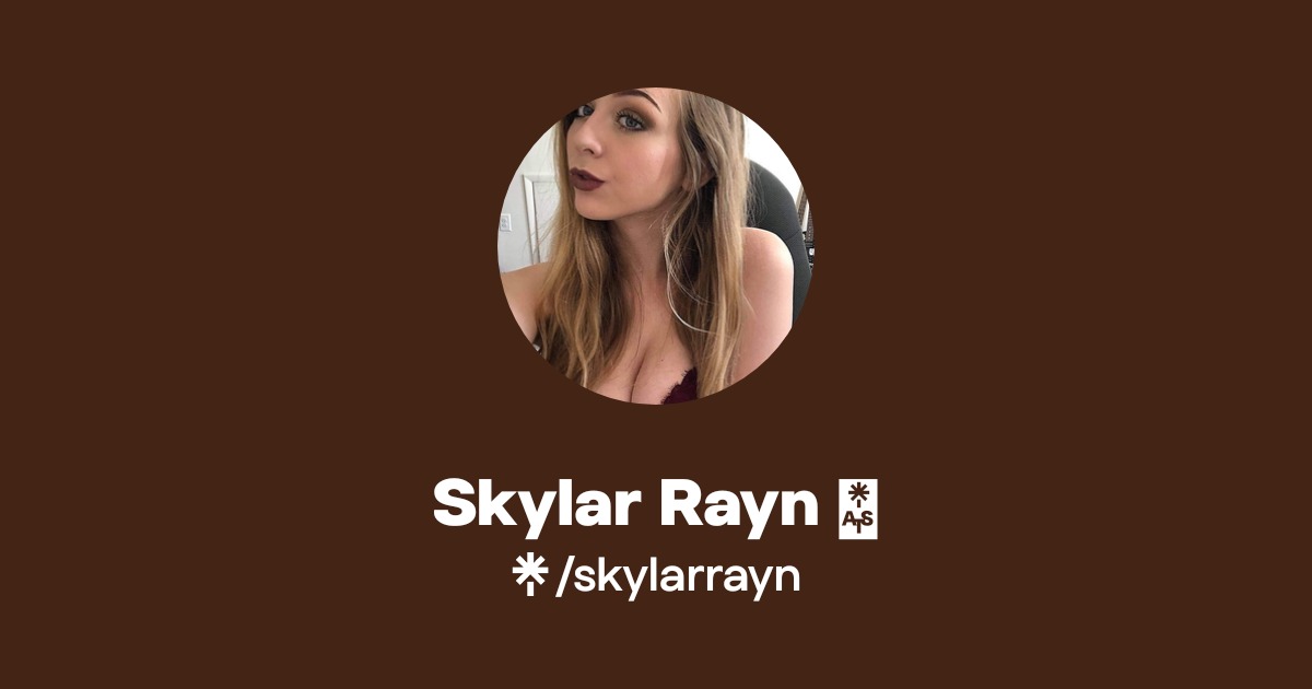 Skylar Rayn 🍒 - Find Skylar Rayn 🍒 Onlyfans - Linktree