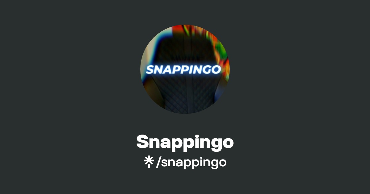 Snappingo | Instagram, TikTok, Twitch | Linktree