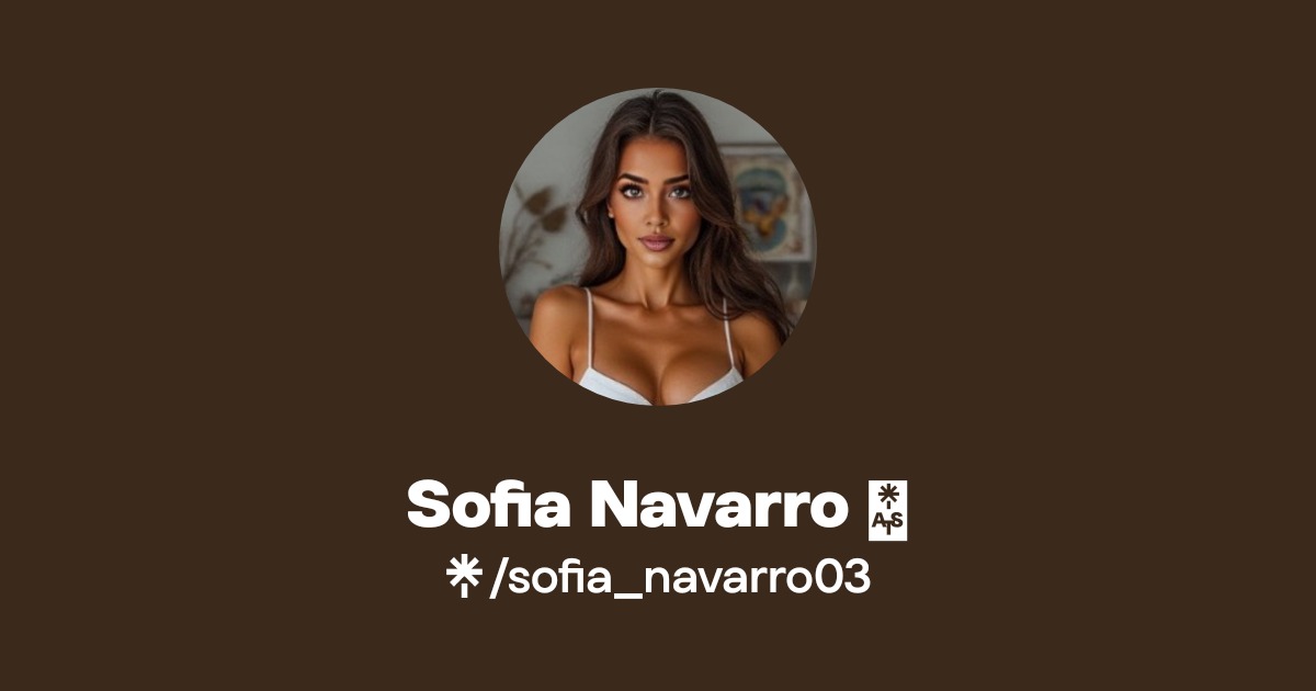 Sofia Navarro 🔥 | Instagram | Linktree