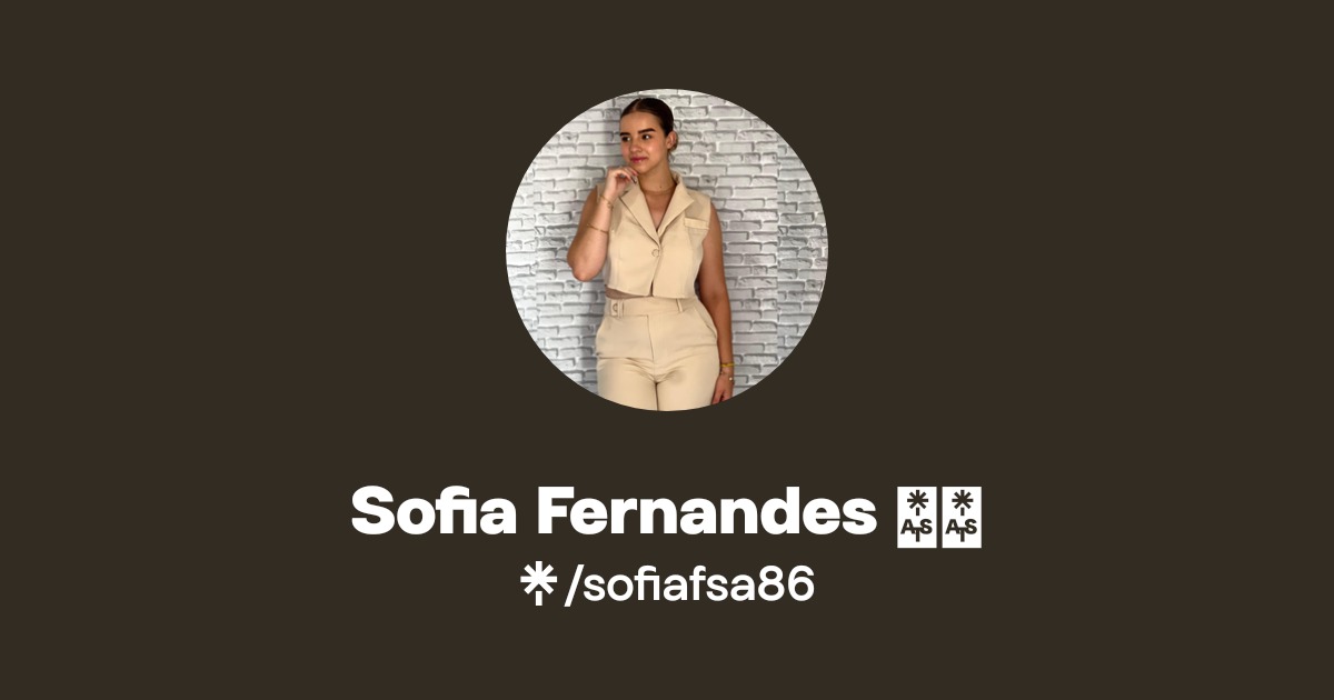 Sofia Fernandes | Instagram | Linktree