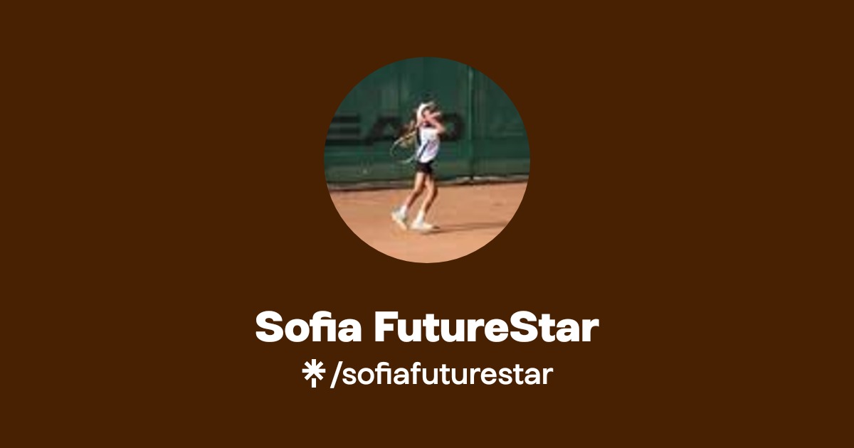 Sofia FutureStar | Instagram, Facebook, TikTok | Linktree