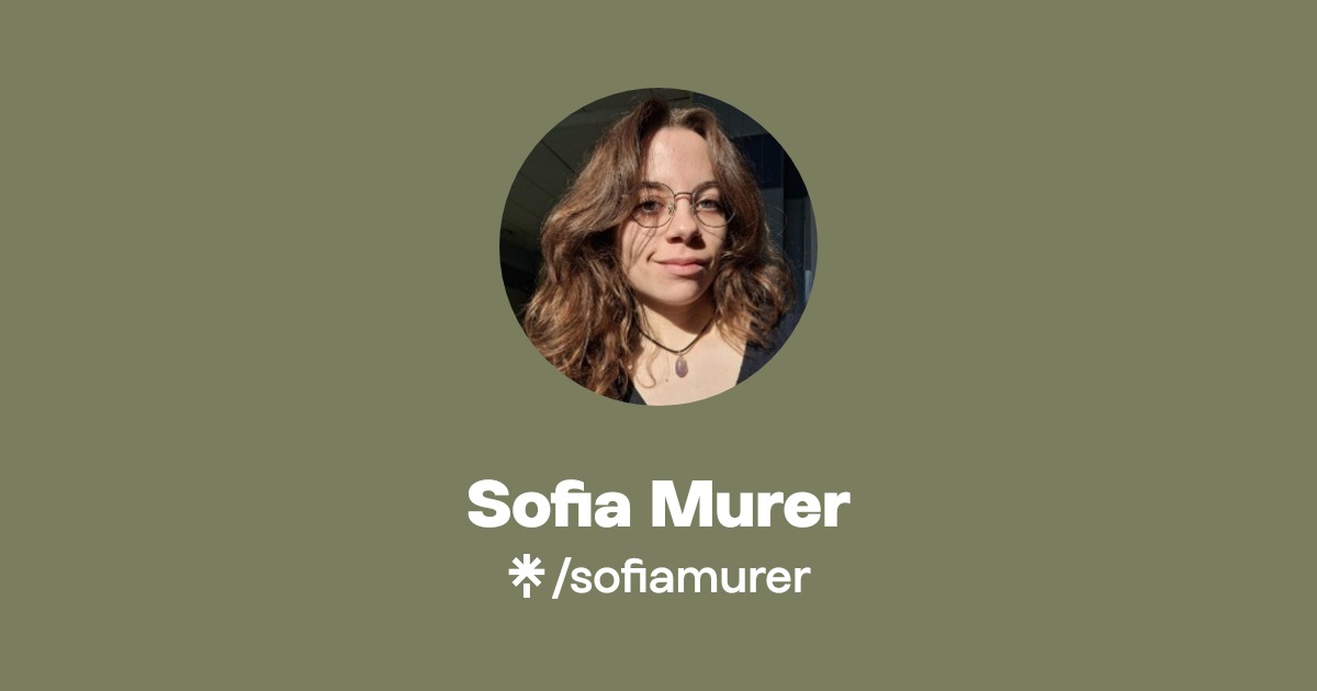 Sofia Murer | Instagram | Linktree