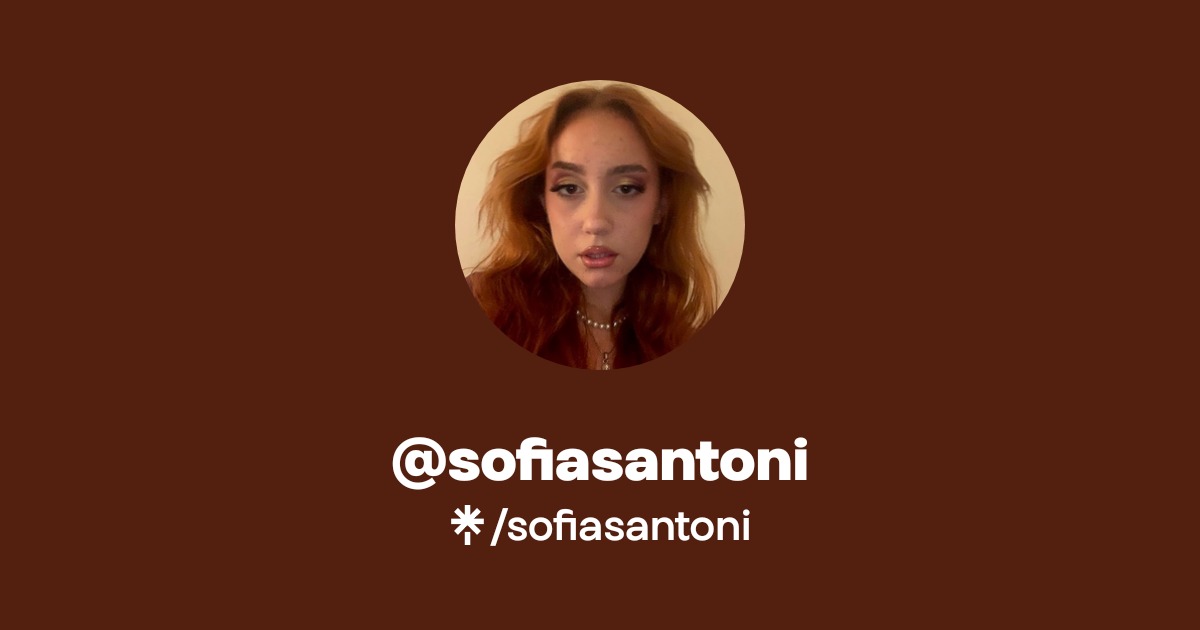 sofiasantoni | Instagram | Linktree