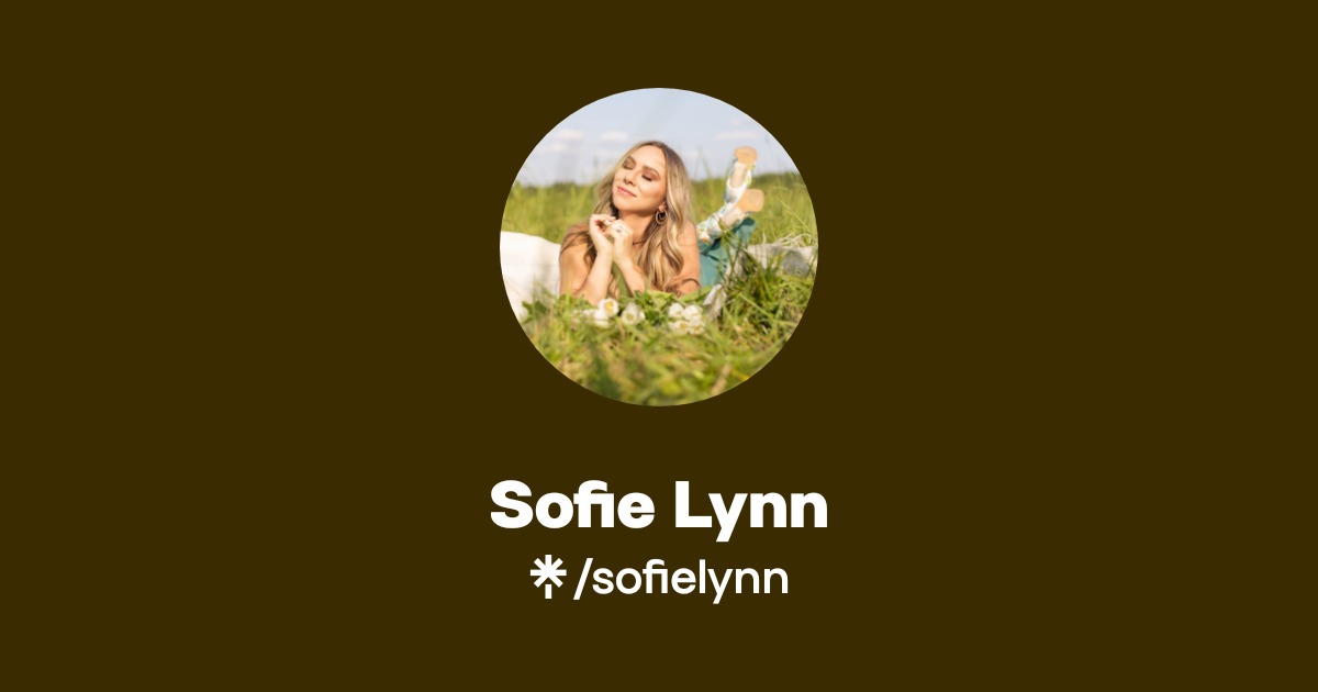 Sofie Lynn Official: TikTok, Instagram | Linktree