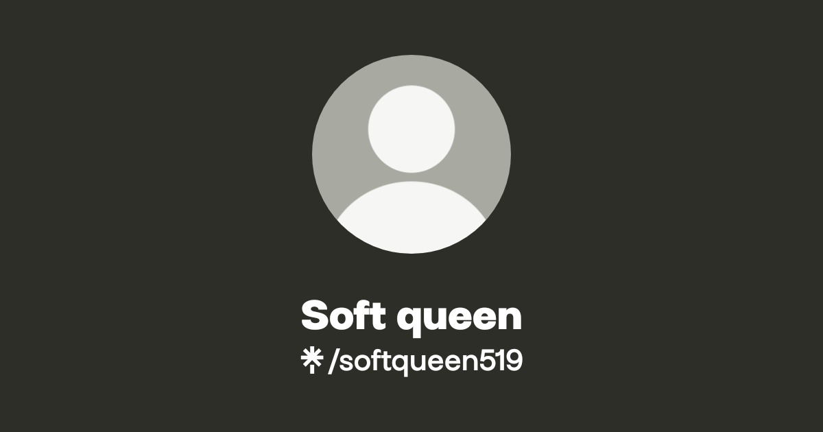 Soft queen OnlyFans Official - Exclusive Content & Account | Linktree