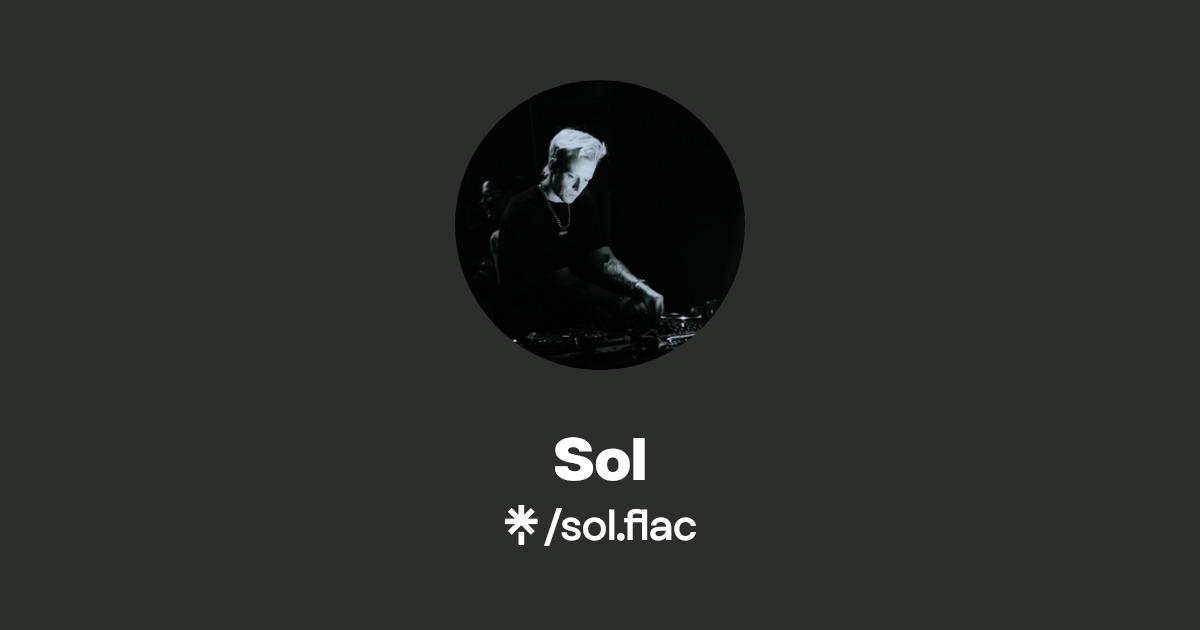 Sol | Twitter, Instagram | Linktree