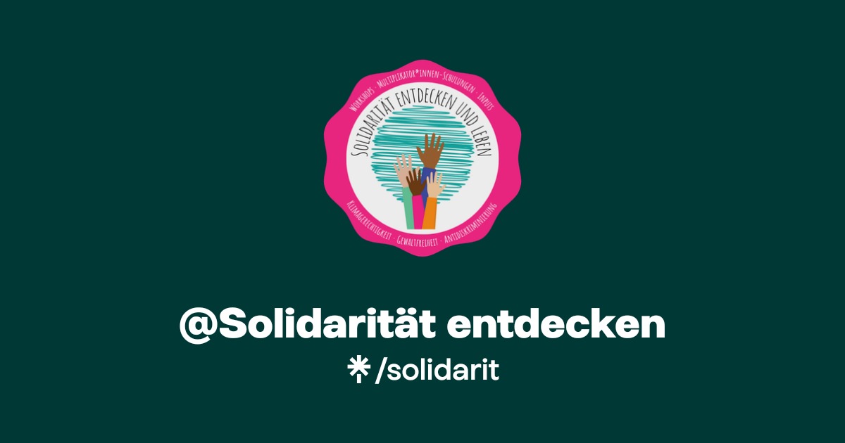 @Solidarität entdecken | Instagram | Linktree