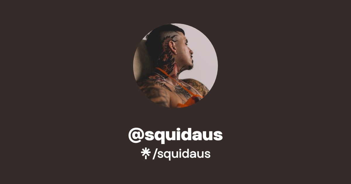 squidaus | Instagram, TikTok | Linktree