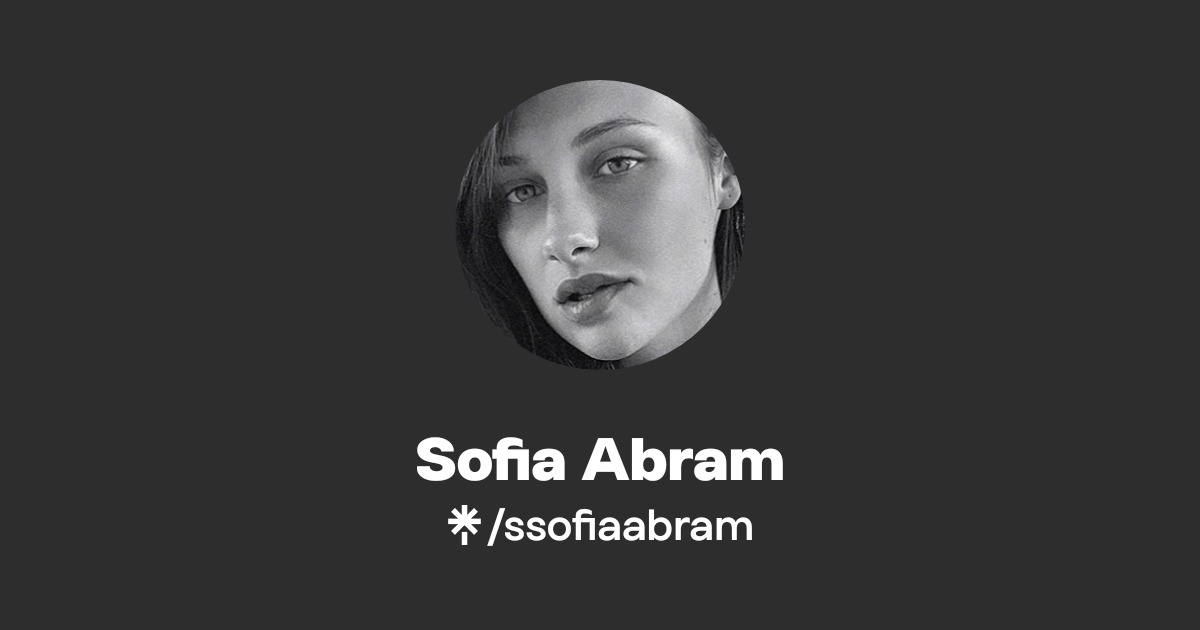 Sofia Abram | TikTok | Linktree