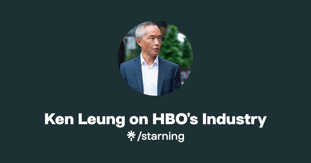 Ken Leung on HBO's Industry | Linktree