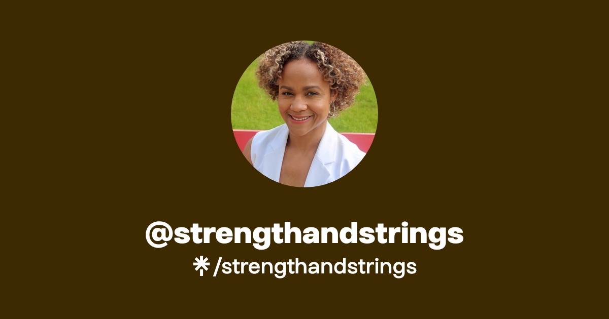 @strengthandstrings | Linktree