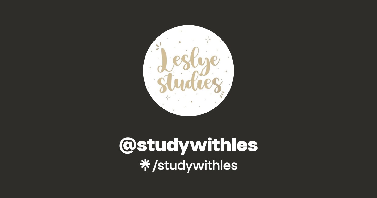 studywithles | Instagram | Linktree