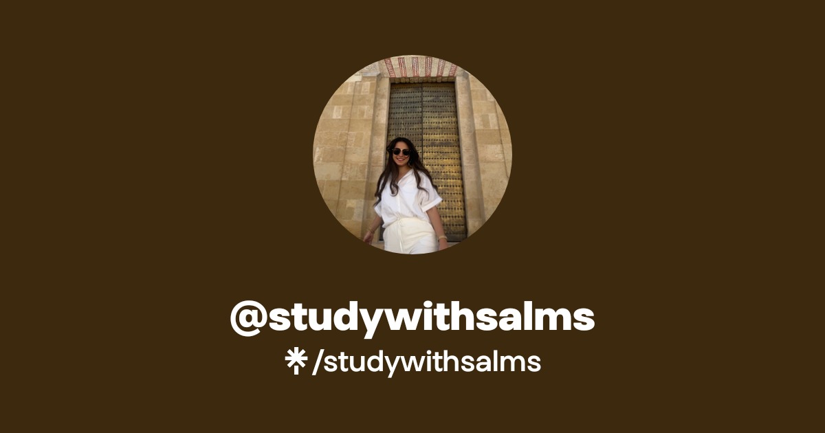 studywithsalms | Instagram, TikTok | Linktree