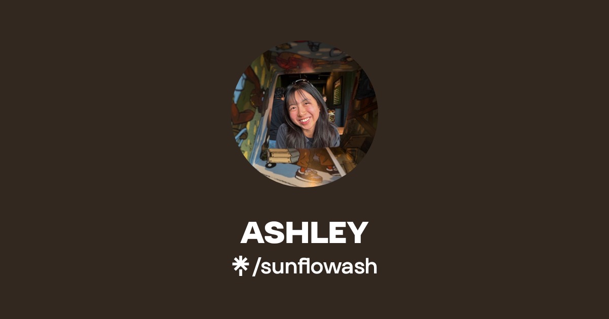 ASHLEY | Instagram | Linktree