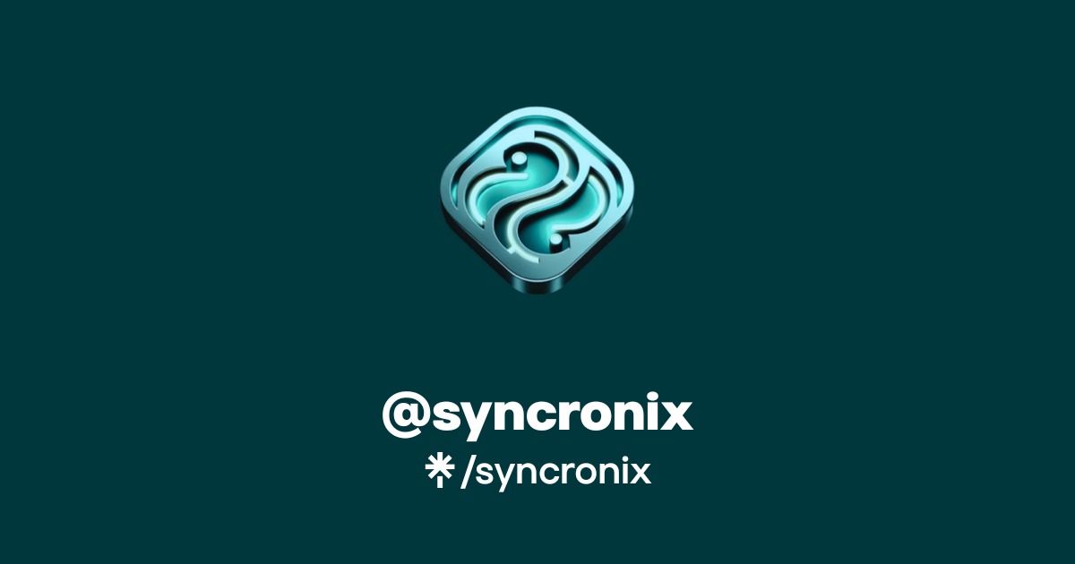 syncronix | Twitter | Linktree