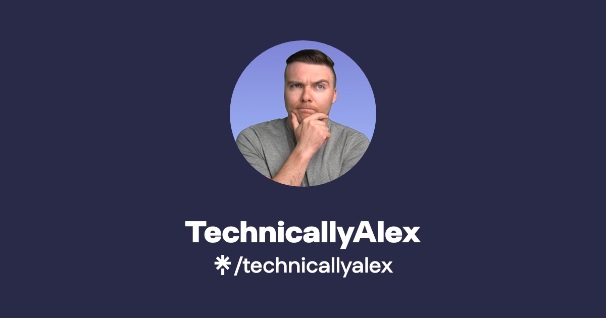 TechnicallyAlex Official: TikTok, Instagram | Linktree