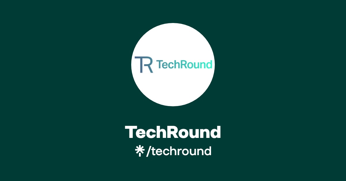 TechRound | Linktree