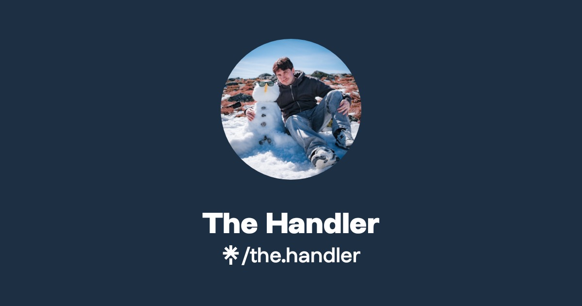 @thehandler | Instagram, Facebook, TikTok | Linktree