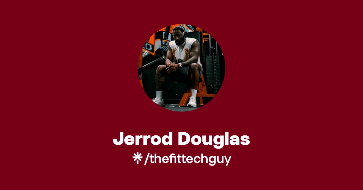 Jerrod Douglas | Instagram | Linktree