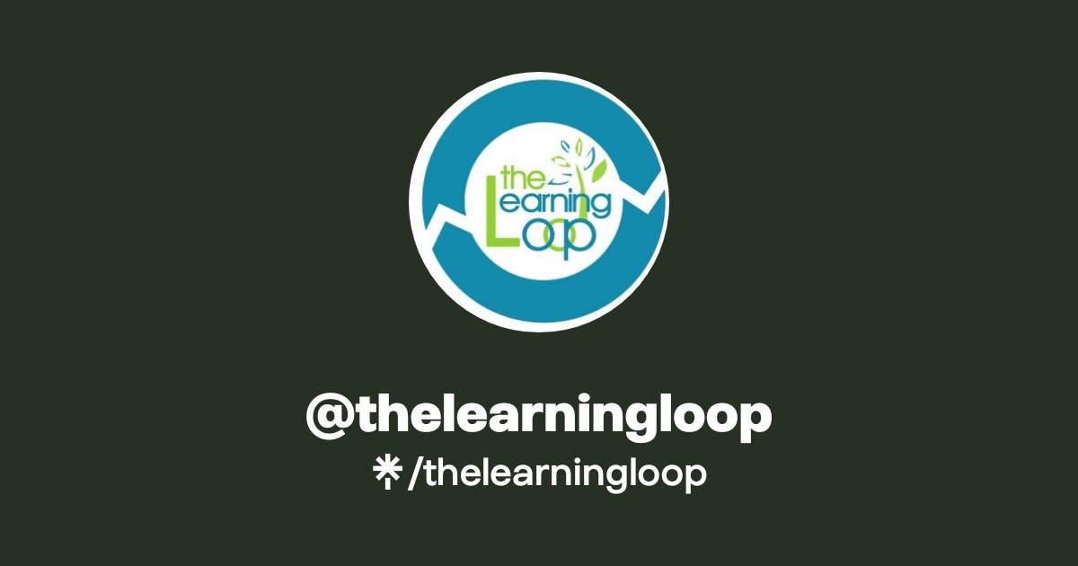 thelearningloop | Instagram, Facebook | Linktree