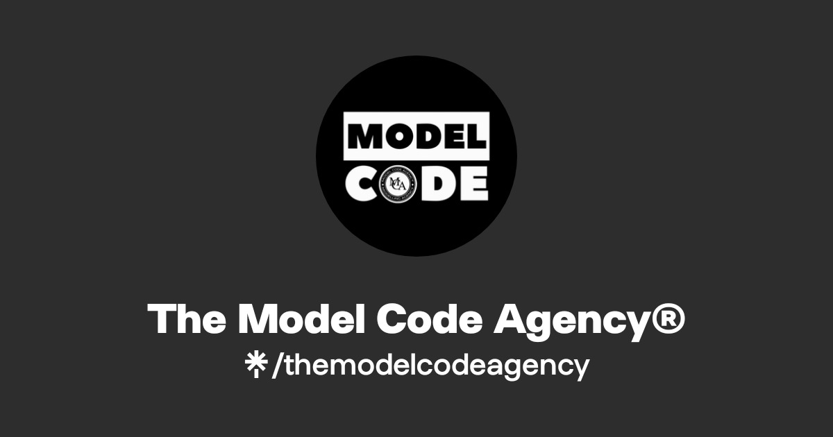 The Model Code Agency® | Instagram, Facebook, TikTok | Linktree