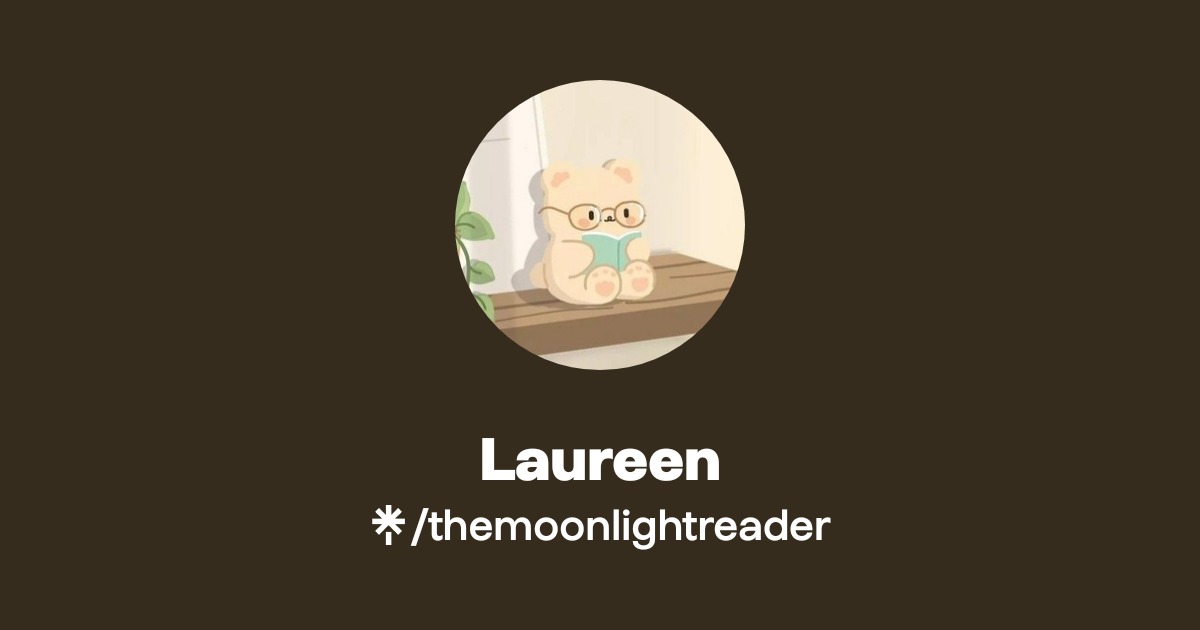 Laureen 🌙 | Instagram | Linktree