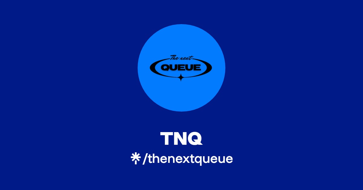 TNQ | Instagram | Linktree