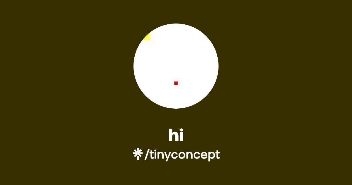 hi | Twitter | Linktree