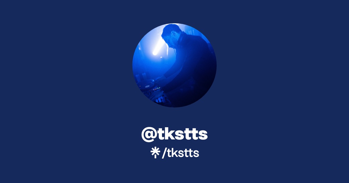 tkstts | Instagram | Linktree